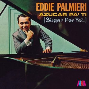 Álbum Azucar Pa' Ti de Eddie Palmieri
