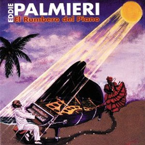 Álbum El Rumbero Del Piano de Eddie Palmieri