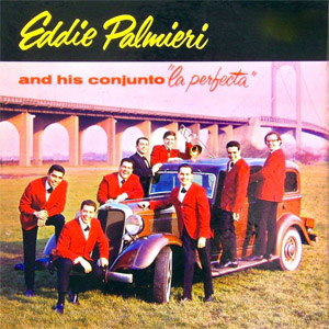 Álbum La Perfecta de Eddie Palmieri