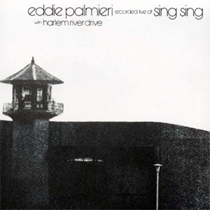 Álbum Recorded Live At Sing Sing de Eddie Palmieri