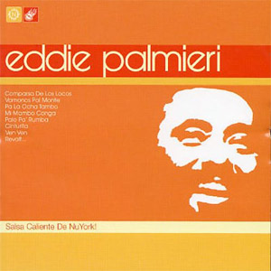 Álbum Salsa Caliente De Nu York! de Eddie Palmieri