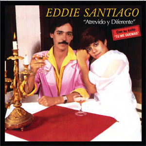 Álbum Atrevido y Diferente de Eddie Santiago