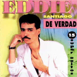 Álbum De Verdad de Eddie Santiago