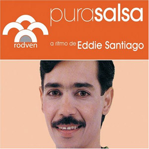 Álbum Pura Salsa de Eddie Santiago