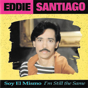 Álbum Soy el Mismo de Eddie Santiago