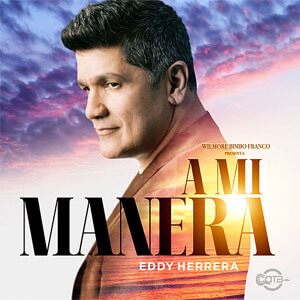 Álbum A Mi Manera de Eddy Herrera