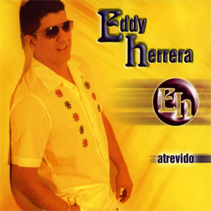 Álbum Atrevido de Eddy Herrera