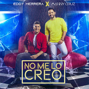 Álbum No Me Lo Creo de Eddy Herrera