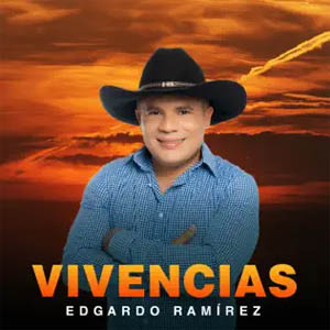 Álbum Vivencias de Edgardo Ramírez