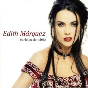 Álbum Caricias Del Cielo de Edith Márquez