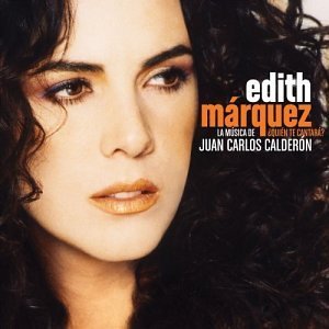 Álbum Quién Te Cantará de Edith Márquez