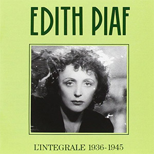 Álbum L'intégrale 1936-1945 de Edith Piaf
