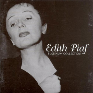 Álbum Platinum : Edith Piaf de Edith Piaf