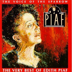 Álbum Voice of the Sparrow: Very Best of Edith Piaf de Edith Piaf