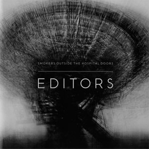 Álbum Smokers Outside the Hospital Doors  de Editors