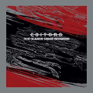 Álbum The Blanck Mass Sessions de Editors