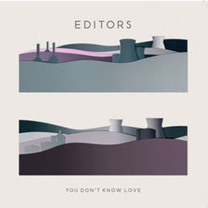 Álbum You Don't Know Love - EP de Editors