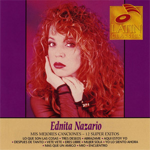 Álbum Mis Mejores Canciones (Latin Classics) de Ednita Nazario
