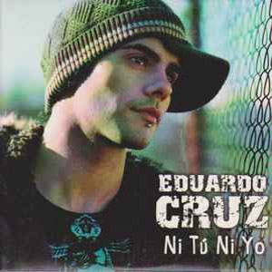 Álbum Ni Tú Ni Yo de Eduardo Cruz