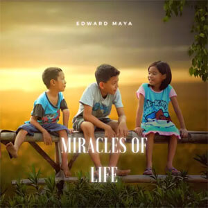 Álbum Miracles of Life de Edward Maya