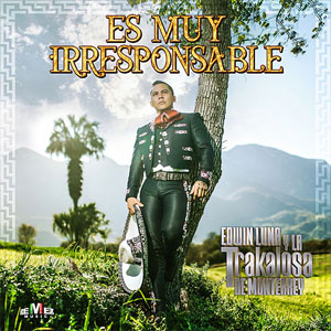 Álbum Es Muy Irresponsable de Edwin Luna