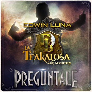 Álbum Pregúntale de Edwin Luna