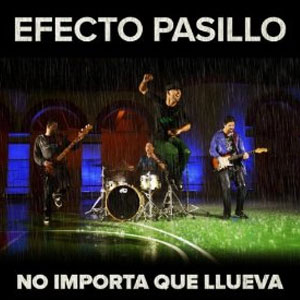 Álbum No Importa Que Llueva de Efecto Pasillo