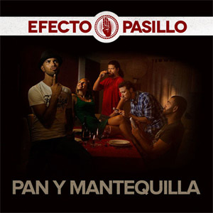 Álbum Pan Y Mantequilla de Efecto Pasillo