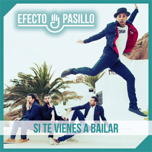 Álbum Si Te Vienes A Bailar de Efecto Pasillo