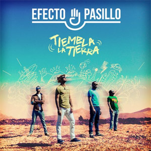 Álbum Tiembla La Tierra de Efecto Pasillo