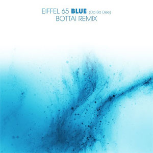 Álbum Blue (Da Ba Dee) Bottai Remix de Eiffel 65