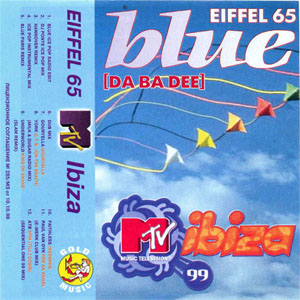 Álbum Blue (Da Ba Dee) MTV Ibiza 99 de Eiffel 65