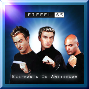 Álbum Elephants In Amsterdam de Eiffel 65