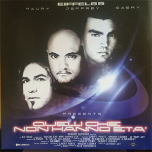 Álbum Quelli Che Non Hanno Eta' de Eiffel 65