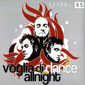Álbum Voglia Di Dance Allnight de Eiffel 65
