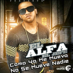 Álbum Como Yo Me Muevo de El Alfa El Jefe