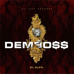 Álbum Dembo$$ de El Alfa El Jefe