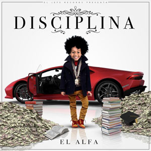 Álbum Disciplina de El Alfa El Jefe