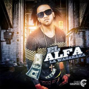 Álbum La Wasakaka de El Alfa El Jefe