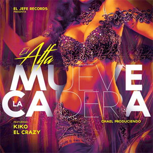 Álbum Mueve La Cadera de El Alfa El Jefe