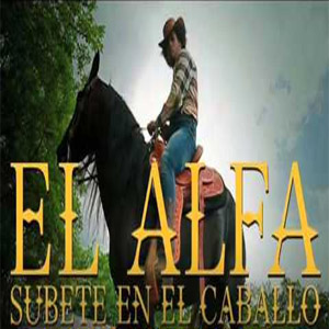 Álbum Súbete En El Caballo de El Alfa El Jefe