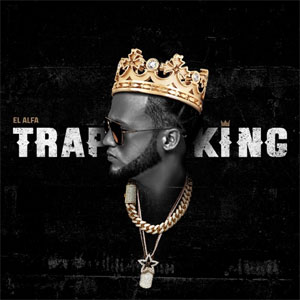 Álbum Trap King de El Alfa El Jefe