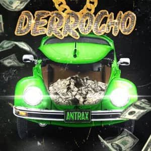 Álbum Derrocho de El Antrax