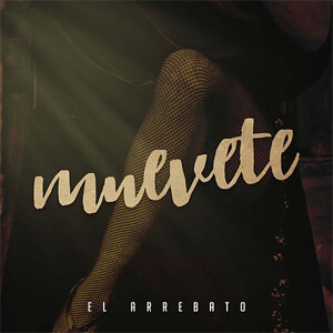 Álbum Muévete de El Arrebato
