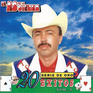 Álbum 20 Éxitos Vol.5 de El As de la Sierra