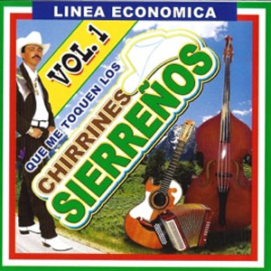 Álbum Chirrines Sierrenos Vol.1 de El As de la Sierra