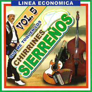 Álbum Chirrines Sierrenos Vol.5 de El As de la Sierra