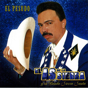 Álbum El Pesudo de El As de la Sierra