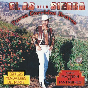 Álbum Puros Corridos Bravos de El As de la Sierra