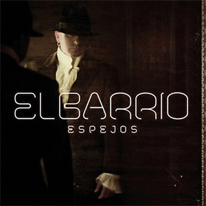 Álbum Espejos de El Barrio